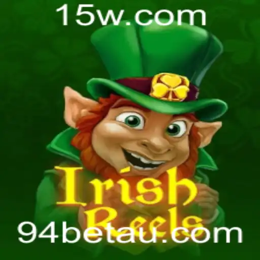 Explorando o Universo do IrishReels: O Novo Fenômeno no Mundo 94bet
